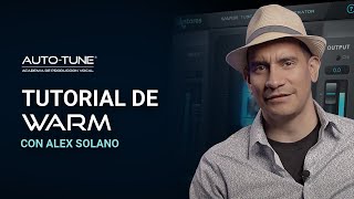Tutorial De Warm | Con la participación de Alex Solano