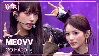 [COMEBACK] MEOVV - GO HARD [Music Bank] | KBS WORLD TV 261016