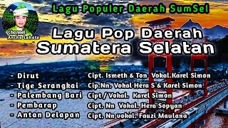 Lagu daerah Sumatera selatan. Album hits. @ancha Lahate 