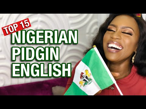 TOP 15 Most Used Pidgin English Words & Expressions In NIGERIA | Laugh and Learn.