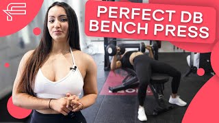 How To Dumbbell Bench Press Properly | Future Fit