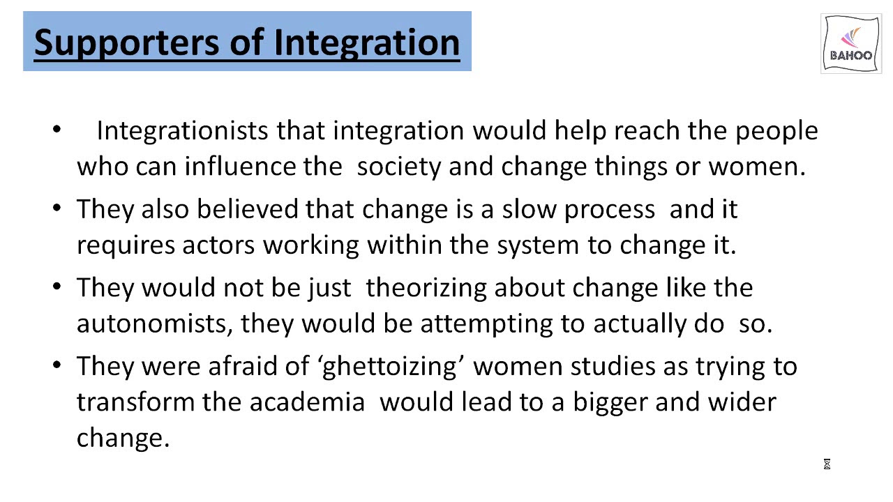 AUTONOMY VS INTEGRATION DEBATE