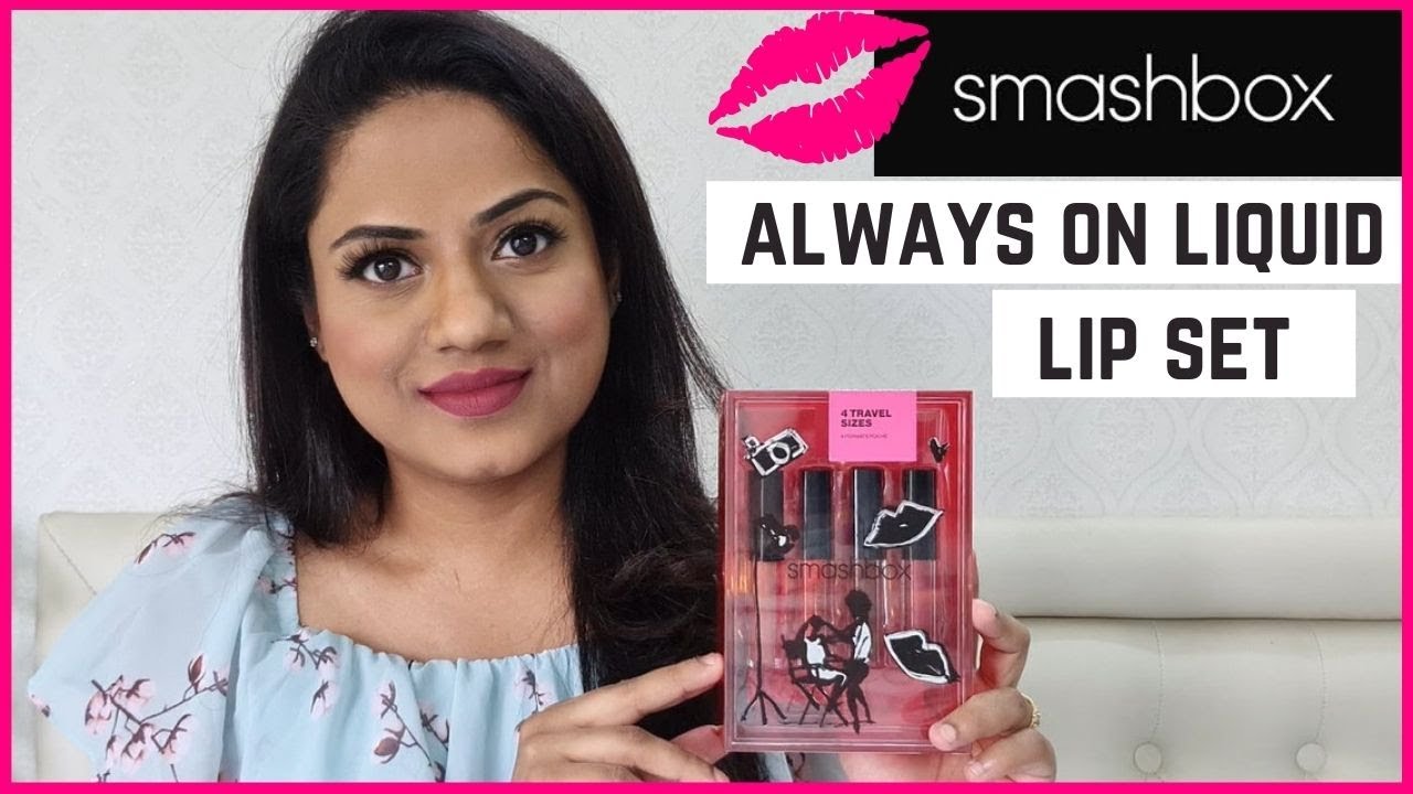 SMASHBOX Always On Liquid Lip Set Review & Swatches