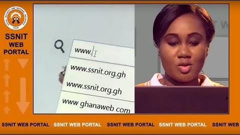 SSNIT Web Portal Demonstration
