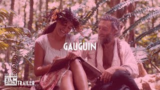 SIFF 2018 Trailer: Gauguin