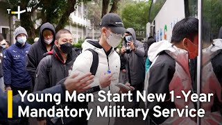 Meet the Conscripts Under Taiwan's New 1-Year Mandatory Military Service | TaiwanPlus News