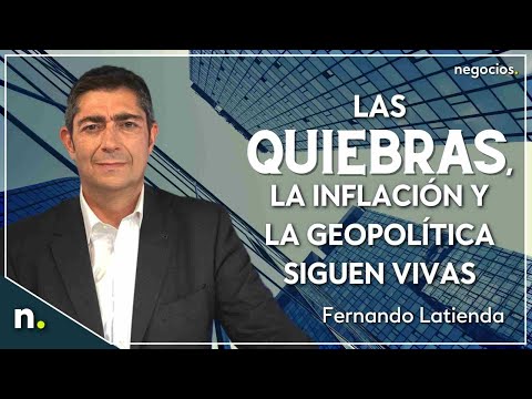 Las quiebras, la inflaci&oacute;n y la geopol&iacute;tica siguen vivas pero el mercado mira hacia otro lado
