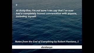Notes from the End of Everything by Robert Pantano, 1