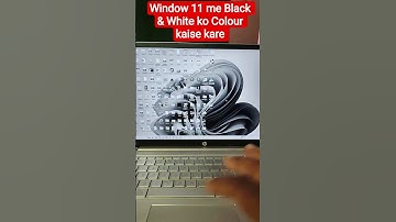 Window 11 me Black and White Colour kaise kare ||  #computer #computerhardware#windows