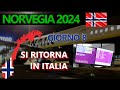 NORVEGIA 2024 - Giorno 8 - Si torna in ITALIA