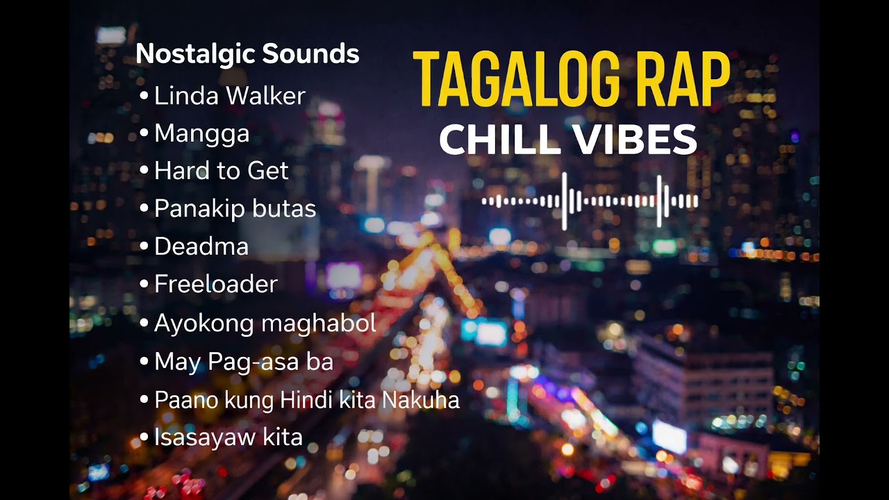 Linda Walker | Tagalog Rap Playlist | Nostalgic Sounds 