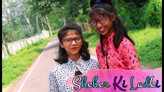 Sheher Ki Ladki Dance For Girls New Latest Song 2019 Dance Badshah