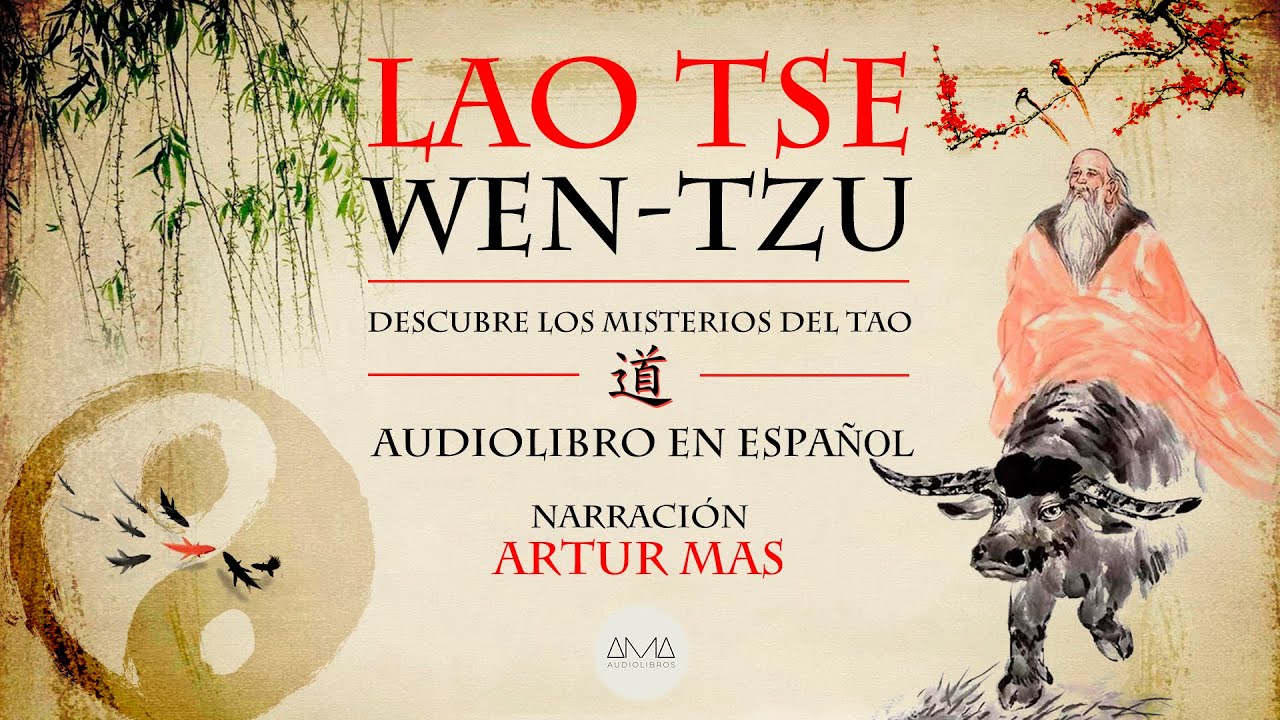 Lao Tse - Wen-tzu (Audiolibro Completo en Español) - YouTube