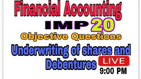 Live 3 Financial Account Objective TYBCOM-SEM-VI | ATUL SIR | Underwriting of shares and Debentures