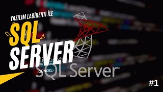 SQL SERVER(VERİ TABANI)/GİRİŞ