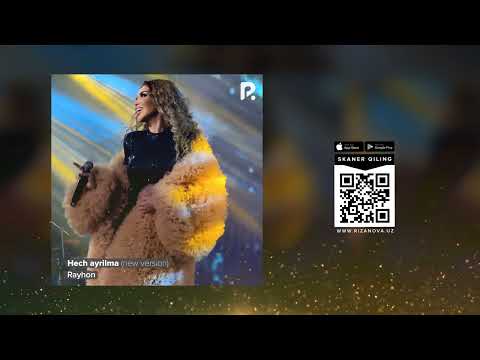 Rayhon — Hech ayrilma | Райхон — Хеч айрилма (new version) (AUDIO)