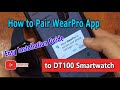 How to Pair WearPro App to DT100 Smartwatch in Android Platform