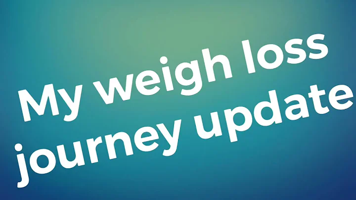 Update: my weight loss journey