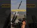 India's Akash Air Defense System 🇮🇳 #shorts #facts #viral