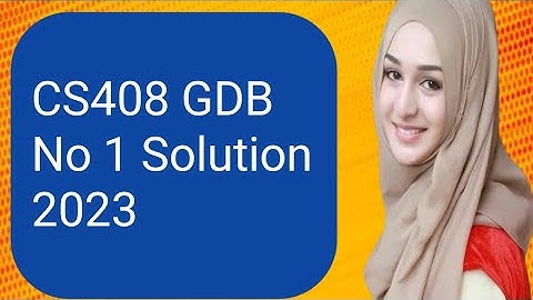 CS408 GDB NO 1 Solution 2023 || CS408 gdb  1 solution 2023 || CS408 - Human Computer Interaction