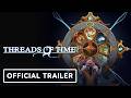 Threads of Time - Official Developer Update Trailer | Day of the Devs 2026