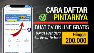 Cara Daftar Pintarnya Sdanai Buat Cv  Ada Bonus 200 Ribu Untuk Pengguna Baru Pintarnya
