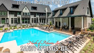 LEASED - ALMOST NEW 3 BDRM, 3.5 BATH LUXURY TOWNHOME IN SANDY SPRINGS, GA, N. OF ATLANTA