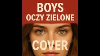 BOYS – Oczy zielone (Cover by KalimTP) NOWOŚĆ HIT 2025! 