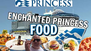 Echanted Princess CRUISE FOOD!