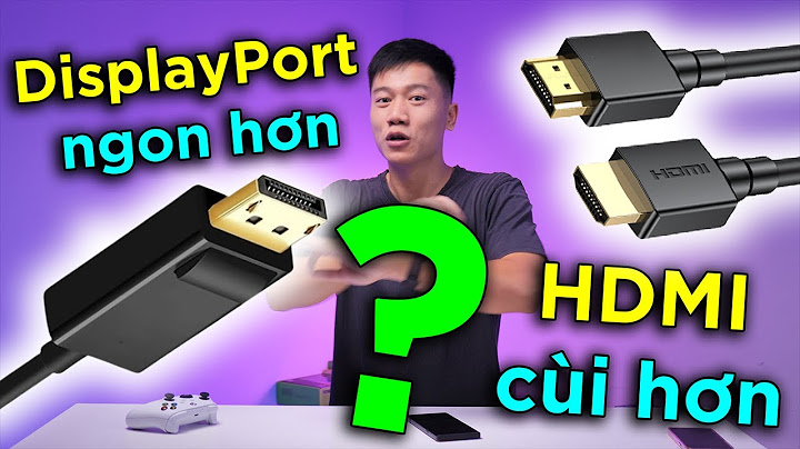 So sánh cổng hdmi và vga