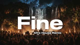 Fine - Afro House Remix 2026 Sol Ahl