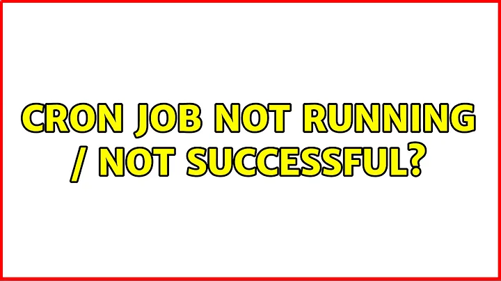 Cron job not running / not successful? (2 Solutions!!)