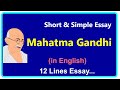 Short and Simple Essay on Mahatma Gandhi in English  | 2nd October