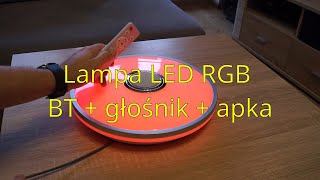 Lampa sufitowa LED RGB 60W z aplikacją i głośnikiem bluetooth. Unboxing, prezentacja, instalacja.