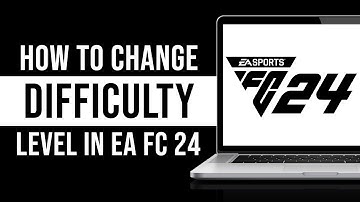 How to Change Difficulty Level in EA FC 24 (Guide)