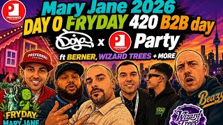 Mary Jane 2026 DAY 0 FRYDAY 420 B2B day + Doja x Preferred Party ft BERNER,WIZARD TREES + MORE