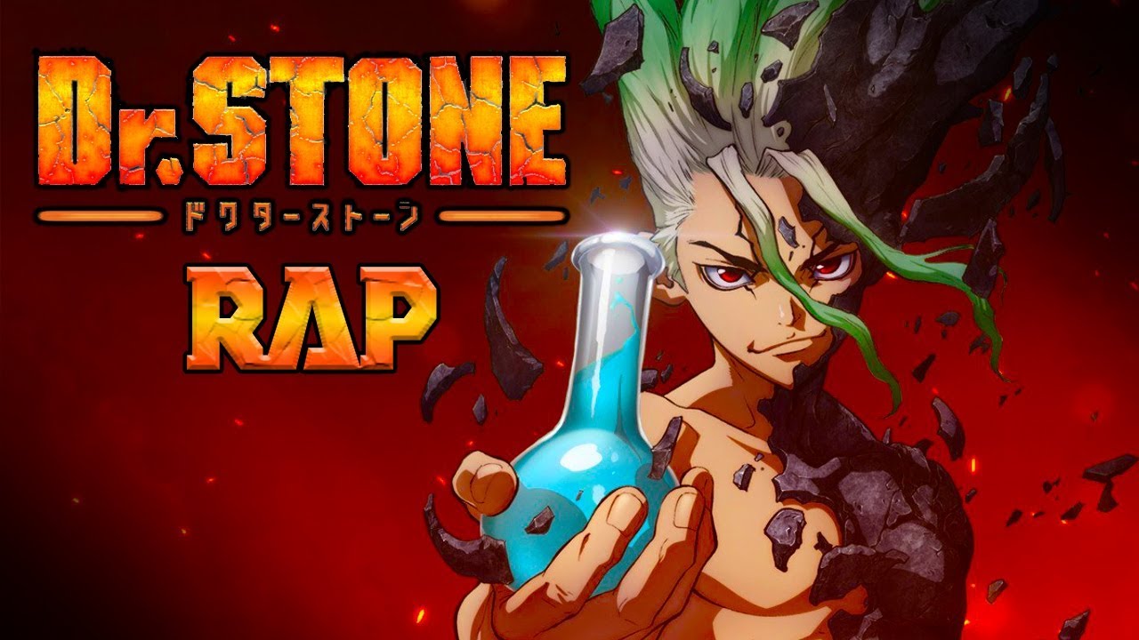 Dr Stone Rap El Reino Cientifico Parte 1 Prod