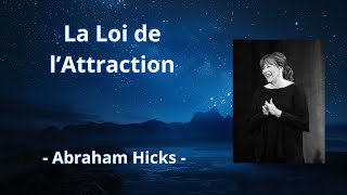 La Loi de l'Attraction - Abraham Hicks