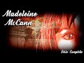 Madeleine mccann  serie completa 