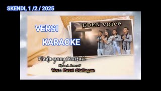 TIADA YANG MUSTAHIL BAGIMU - KARAOKE