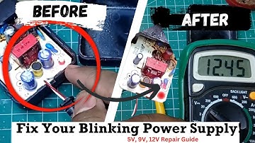 Fix That Blinking Power Supply! Repair Guide for 5V, 9V & 12V Adapters (Troubleshooting)