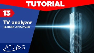 ATLAS NG tutorial: [13] TV Analyzer - Echoes analyzer