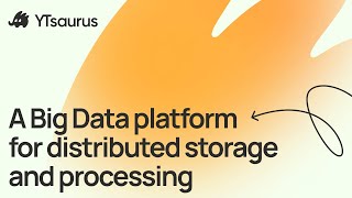 Getting started with YTsaurus: open source big data platform for distributed storage and processing