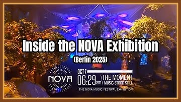 Inside the NOVA Exhibition (Berlin 2025)