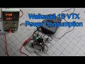 Walksnail 1S VTX (v1) Power Consumption Measurements