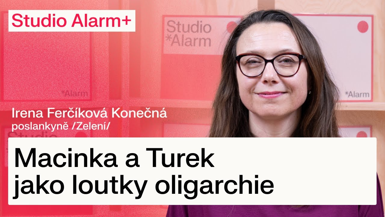 Macinka a Turek jsou jenom loutky oligarchie | Rozhovor s Irenou Ferčíkovou Konečnou