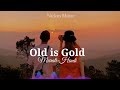 Old is gold  hindimarati  slowedreverb  nickus music 