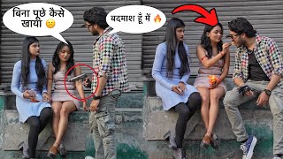 Badmash Eating Stranger Girls Food Prank😝 Zia Kamal