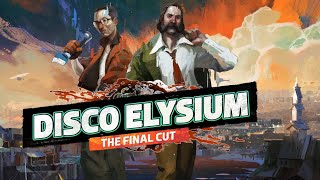 Disco Elysium - The Final Cut - PC - Steam - Blind Playthrough - Part 1