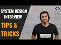 Must watch before your next System Design Interview - Tips & Biggest Mistakes to Avoid